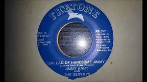 46 reactions · 11 comments | In 1979 Jimmy Hart and The Gentrys recorded "BALLAD OF HANDSOME JIMMY". Listen to this gem - See if you remember it . . . | Gary Michael Cappetta | Facebook