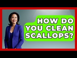 How Do You Clean Scallops? - The Skillful Chef