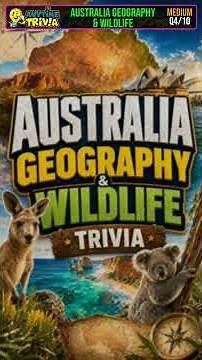 Australia Geography & Wildlife Trivia #Shorts