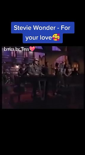 Stevie Wonder - For Your Love Lyrics