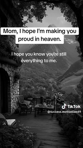 Inspirational Motherhood Tribute: Making Mom Proud