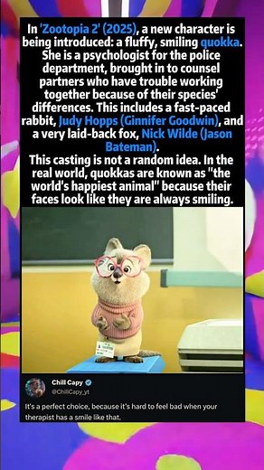 In 'Zootopia 2' (2025), a new character is being introduced: a fluffy, smiling quokka.She is a psych