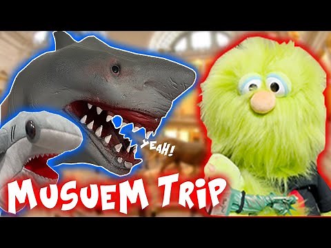 SHARK PUPPETS MUSEUM TRIP!!!