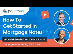 How to Get Started in Mortgage Note Investing (Breakdown)