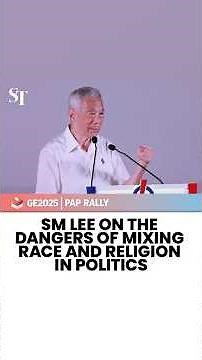 SM Lee on the dangers of mixing race and religion in politics | GE2025