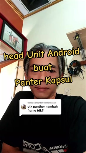 Panduan Pasang Head Unit Android di Panther Kapsul
