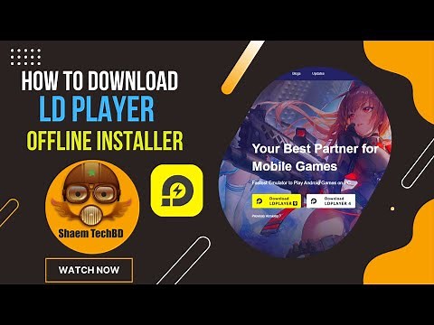 How to Download LD Player Offline Installer