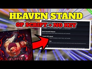 THIS HEAVEN STAND OP SCRIPT IS NEXT LEVEL! ⚡🔥 (PASTEBIN)