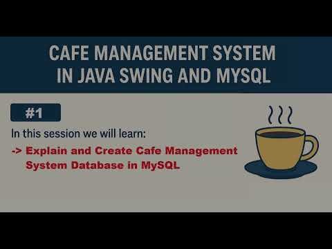 Part 1 | Cafe Management System in Java Swing & MySQL – Explain & Create Database in MySQL