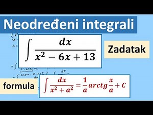 Neodređeni integrali. Smena promenljive. Zadatak gde je rešenje arkus tangens