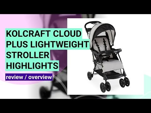 Kolcraft Cloud Plus Stroller Review: Lightweight & Travel-Friendly!