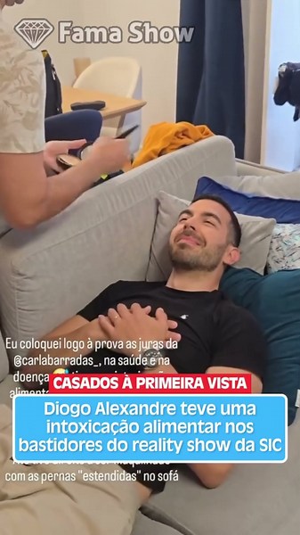 Diogo Alexandre had food poisoning behind the scenes of the SIC reality show | Fama Show