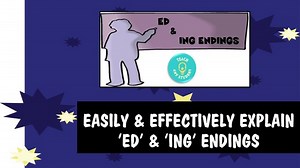 Easily & Effectively Teach Ed and Ing Endings