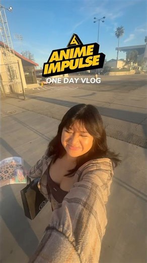 Anime Impulse One Day Vlog