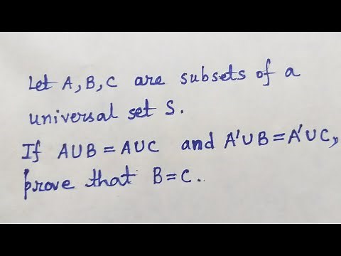 If AUB = AUC and A'UB = A'UC then prove that B = C Problem on Sets #10