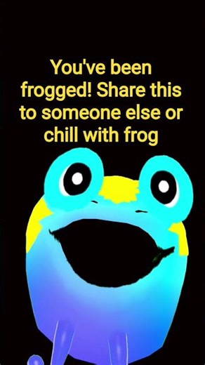 you've been frogged