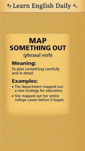 Map Something Out Meaning | Phrasal Verb with Examples