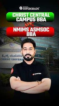 Christ University Vs NMIMS (ASMSOC) BBA 💥Which Should YOU Choose? | Campus Life, ROI & Placements