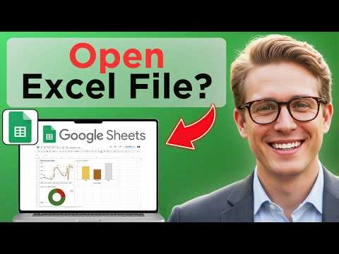How To Open Excel In Google Sheets (Full Guide 2026)