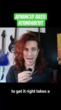 Advanced bass: roundabout