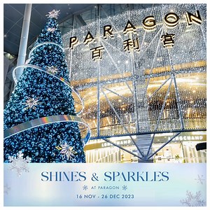 3.2K views · 43 reactions | Don’t miss out on exclusive rewards as you shop with us. Join us for a celebration filled with Shines & Sparkles at Paragon from now till 26 Dec. Find out more at bit.ly/ParagonXmas2023. | Paragon Shopping Centre | Facebook
