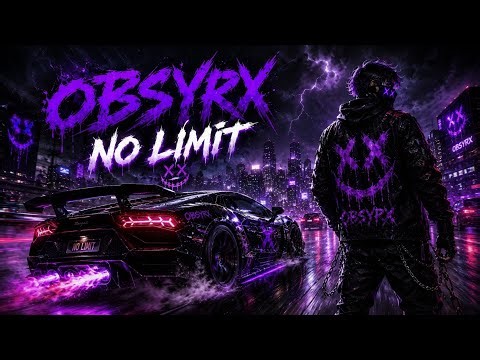 OBSYRX – No Limit (Original Mix)