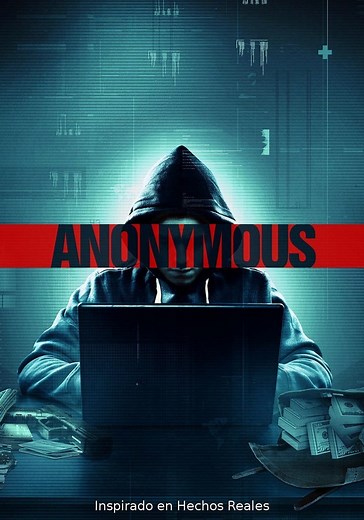 Hacker: Todo el crimen tiene un inicio (Anonymous) online