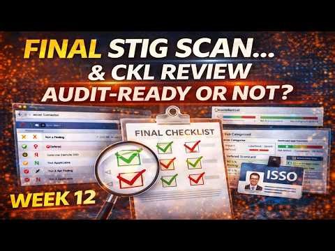 Final STIG Scan & CKL Review | Audit-Ready or Not?
