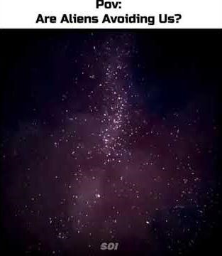 ar aliens avoiding us?