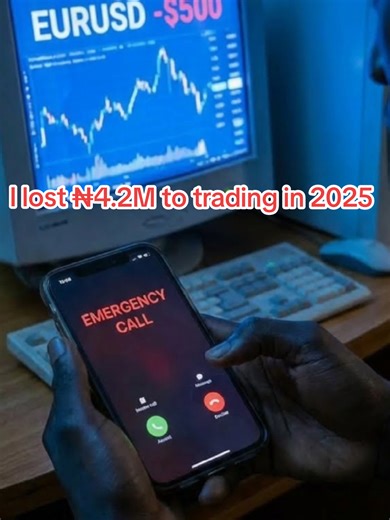 Losing ₦4.2M: A Cautionary Trading Tale