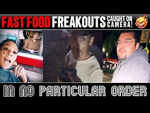 Fast Food Freakouts! Drive-Thru Drama and Restaurant Rage