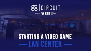 Starting a Video Game LAN Center