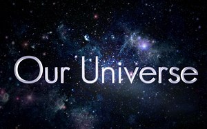 NBC纪录片《我们的宇宙 Our Universe (2013)》全1集 英语中字 720P高清纪录片