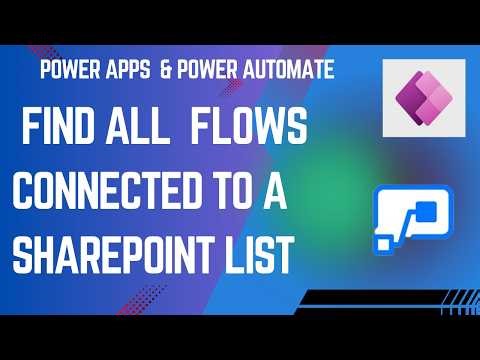 Power Apps to Find All Power Automate Flows Connected to a SharePoint List