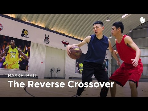 The Reverse Crossover | Basketball