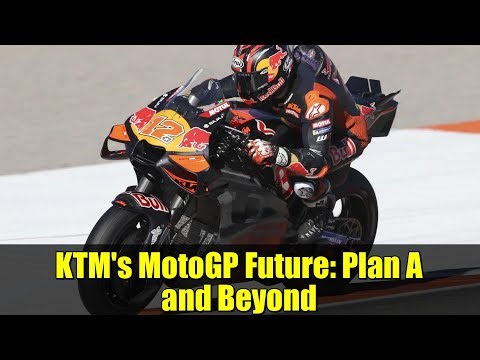 KTM's MotoGP Future: Plan A and Beyond