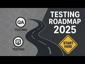 🚀Ultimate Software Testing Roadmap 2025 Edition