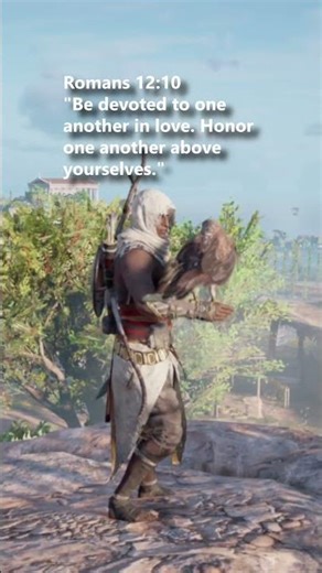 Romans 12:10 - Love others deeply and put them before yourself.