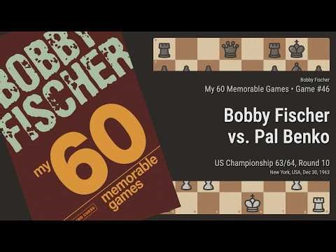 Bobby Fischer vs. Pal Benko (1963)