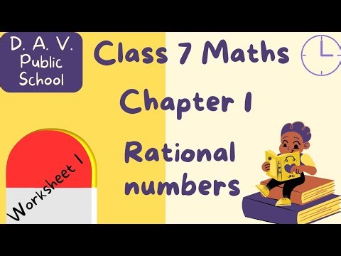 D. A. V. PUBLIC SCHOOL|CLASS 7 MATHS| Chapter 1|Worksheet 1|Rational Numbers