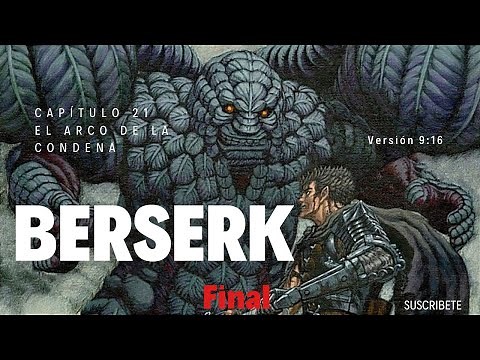 Berserk Capítulo 21 - El Espadachín Negro - [El Arco de la Condena] - Versión 9:16