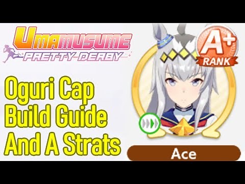 Uma Musume Oguri Cap guide, build tips and tricks, A rank strategies, win career easily