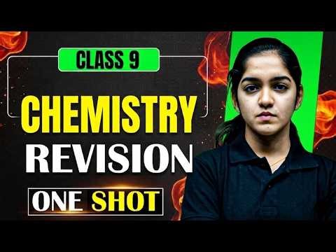 Class 9 CHEMISTRY : FULL SYLLABUS One-Shot Revision! 🚀 | PW Kerala