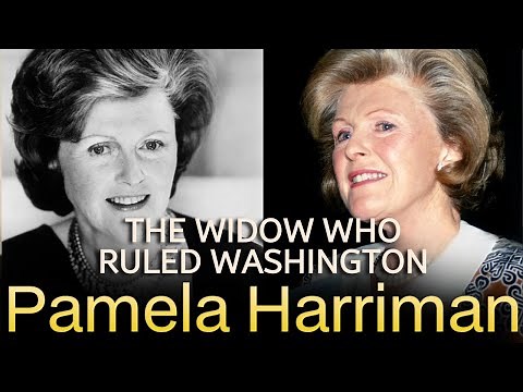 PAMELA HARRIMAN: The Widow Who Ruled Washington