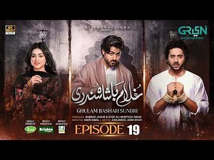 Ghulam Bashah Sundri Ep 19 (Subtitles) -10th Mar 26 - Sponsored by Brighto, & Ramzan - HD Review