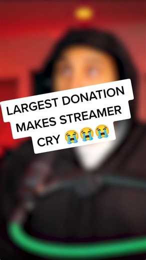 Streamer's Emotional Reaction to Biggest Donation Ever on Twitch