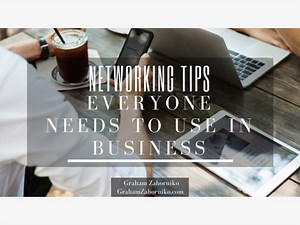 Easy Networking Tips Everyone Needs in Business