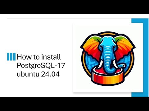 How to Install PostgreSQL-17 on ubuntu