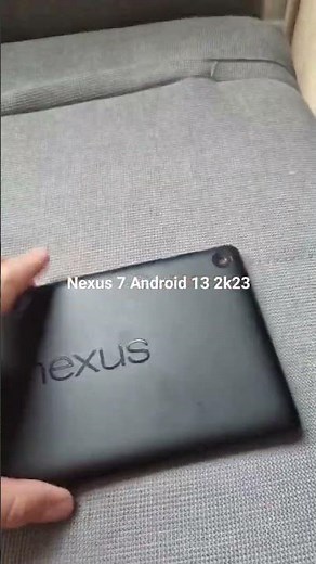 Nexus 7 on Android 13 in 2023 !!! #stillalive