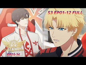 MULTI SUB -【The King's Avatar】S3 | EP01-12 FULL Version| Chinese Animation